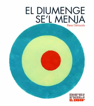 EL DIUMENGE SE´L MENJA
