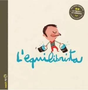 L'EQUILIBRISTA L'EQUILIBRISTA