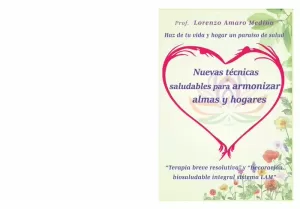 NUEVAS TÉCNICAS SALUDABLES PARA ARMONIZAR ALMAS Y HOGARES NUEVAS TÉCNICAS SALUDABLES PARA ARMONIZAR ALMAS Y HOGARES