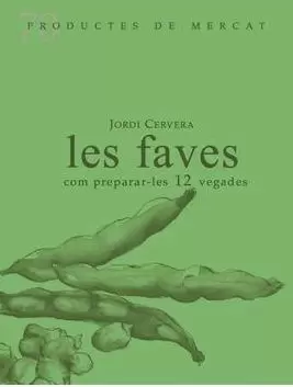 LES FAVES COM PREPARA-LES 12 VEGADES