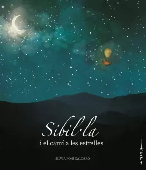 SIBIL·LA I EL CAMÍ A LES ESTRELLES