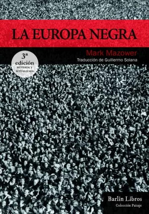 LA EUROPA NEGRA [3ª EDICIÓN]