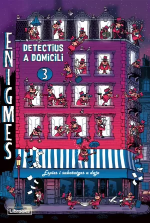 ENIGMES. DETECTIUS A DOMICILI 3 ENIGMES. DETECTIUS A DOMICILI 3