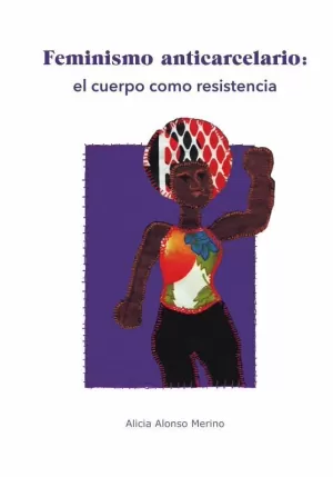 FEMINISMO ANTICARCELARIO FEMINISMO ANTICARCELARIO