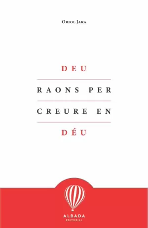 DEU RAONS PER CREURE EN DÉU