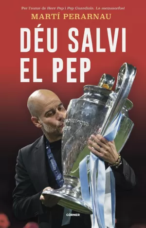DÉU SALVI EL PEP DÉU SALVI EL PEP