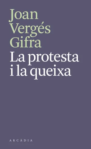 LA PROTESTA I LA QUEIXA LA PROTESTA I LA QUEIXA