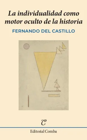 INDIVIDUALIDAD COMO MOTOR OCULTO DE LA HISTORIA
