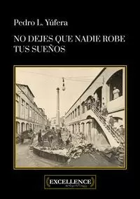 NO DEJES QUE NADIE ROBE TUS SUEÑOS NO DEJES QUE NADIE ROBE TUS SUEÑOS
