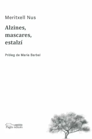 ALZINES, MASCARES, ESTALZÍ