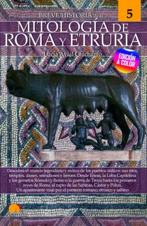 BREVE HISTORIA DE LA MITOLOGÍA DE ROMA Y ETRURIA NUEVA EDICIÓN