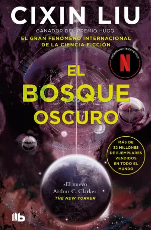 EL BOSQUE OSCURO (TRILOGÍA DE LOS TRES CUERPOS 2)