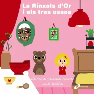 LA RÍNXOLS D'OR I ELS TRES OSSOS