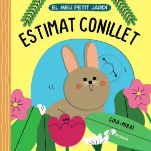 EL MEU PETIT JARDÍ. ESTIMAT CONILLET