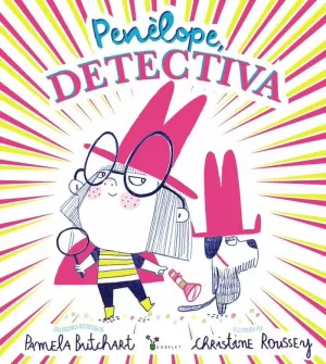 PENÈLOPE, DETECTIVA PENÈLOPE, DETECTIVA