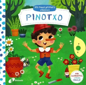 ELS MEUS PRIMERS CLÀSSICS. PINOTXO ELS MEUS PRIMERS CLÀSSICS. PINOTXO