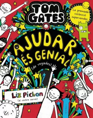 TOM GATES, 20. AJUDAR ÉS GENIAL (DE VEGADES) TOM GATES, 20. AJUDAR ÉS GENIAL (DE VEGADES)