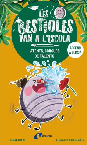 LES BESTIOLES VAN A L'ESCOLA, 2. ATENTS, CONCURS DE TALENTS!