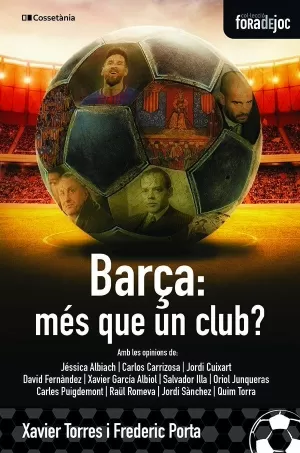 BARÇA, MÉS QUE UN CLUB?