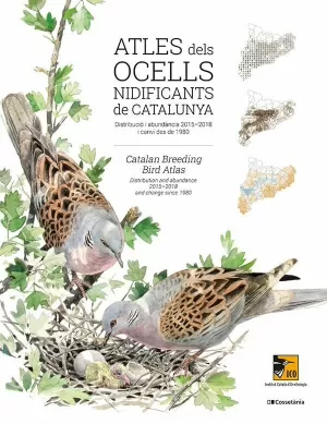 ATLES DELS OCELLS NIDIFICANTS DE CATALUNYA ATLES DELS OCELLS NIDIFICANTS DE CATALUNYA