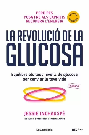 LA REVOLUCIÓ DE LA GLUCOSA