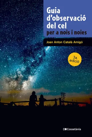 GUIA D'OBSERVACIÓ DEL CEL PER A NOIS I NOIES