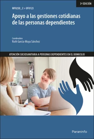 APOYO A LAS GESTIONES COTIDIANAS DE LAS PERSONAS DEPENDIENTES