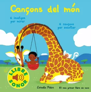 CANÇONS DEL MÓN. EL MEU PRIMER LLIBRE DE SONS