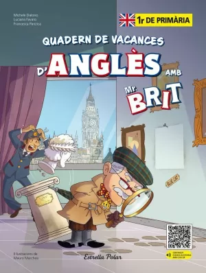 MR. BRIT. QUADERN DE VACANCES D'ANGLÈS. 1R DE PRIMÀRIA