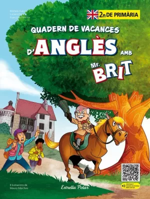 MR. BRIT. QUADERN DE VACANCES D'ANGLÈS. 2N DE PRIMÀRIA