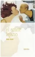 EL AMOR LEJANO