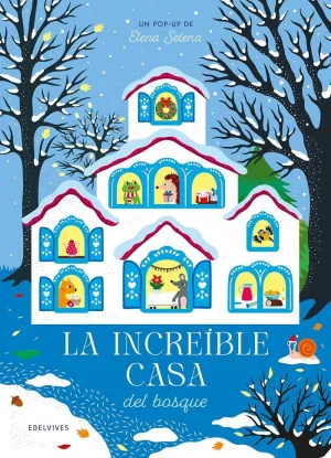 LA INCREÍBLE CASA DEL BOSQUE