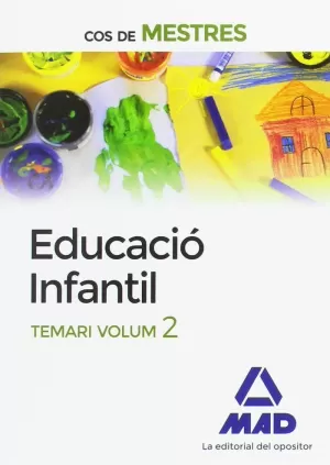 COS DE MESTRES EDUCACIÓ INFANTIL. TEMARI VOLUM 2