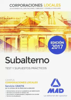 SUBALTERNO CORPORACIONES LOCALES. TEST Y SUPUESTOS PRÁCTICOS