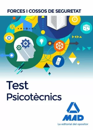 TEST PSICOTÈCNICS PER A FORCES I COSSOS DE SEGURETAT