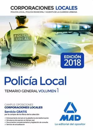 POLICÍA LOCAL. TEMARIO GENERAL VOLUMEN 1 POLICÍA LOCAL. TEMARIO GENERAL VOLUMEN 1