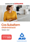 COS SUBALTERN DADMINISTRACI DE LA GENERALITAT DE CATALUNYA. TEMARI I TEST