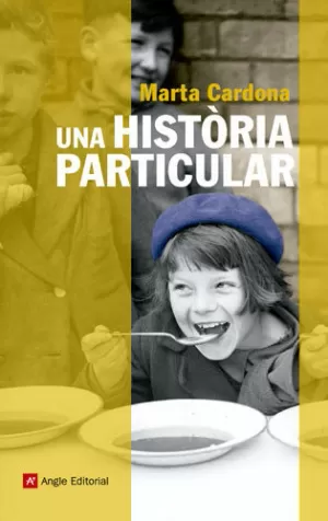 UNA HISTÒRIA PARTICULAR