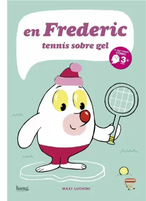 EN FREDERIC - TENNIS SOBRE GEL