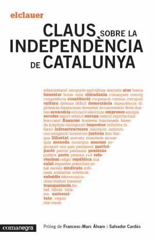 CLAUS SOBRE LA INDEPENDÈNCIA DE CATALUNYA