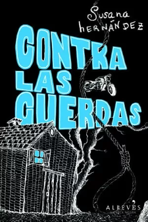 CONTRA LAS CUERDAS