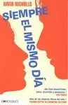SIEMPRE EL MISMO DIA