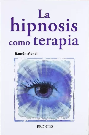 HIPNOSIS COMO TERAPIA, LA