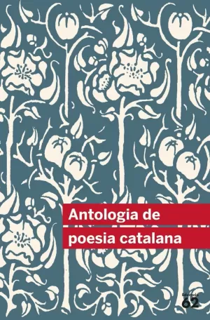 ANTOLOGIA DE POESIA CATALANA