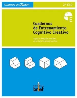 CUADERNO DE ENTRENAMIENTO COGNITIVO-CREATIVO (2.º ESO)