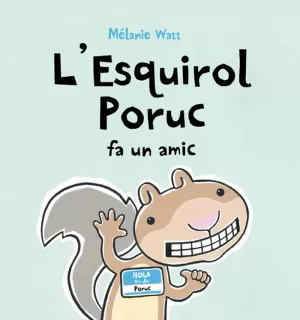 ESQUIROL PORUC FA UN AMIC (CART)