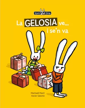 LA GELOSIA VE... I SE'N VA