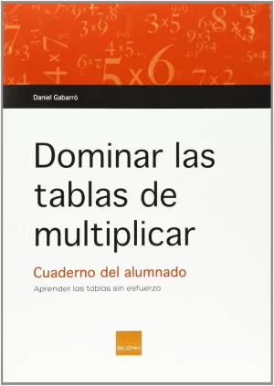 DOMINAR LES TAULES DE MULTIPLICAR