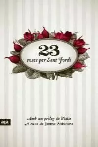 23 ROSES PER SANT JORDI