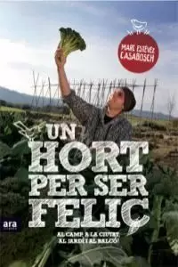 UN HORT PER SER FELIÇ